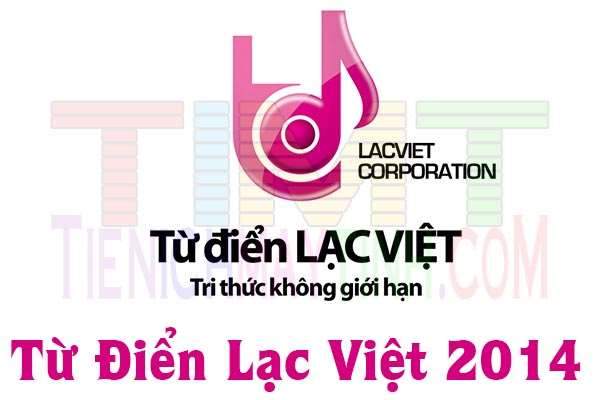 Read more about the article Tải Từ điển Lạc việt MTD 2014 Full Key-Từ điển Anh-Việt tốt nhất