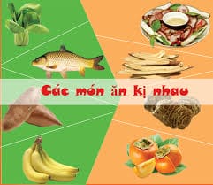 Read more about the article MỘT SỐ MÓN ĂN KỴ NHAU