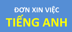 Read more about the article Các Mẫu đơn xin việc và CV tiếng Anh