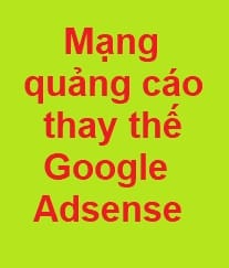 Read more about the article Các trang quảng cáo thay thế Google Adsense uy tín nhất 2023