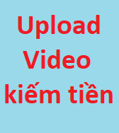 Upload video kiếm tiền với cloudvideo