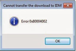 Read more about the article Sửa lỗi  “Cannot transfer download in IDM – Error 0x80004002”  IDM